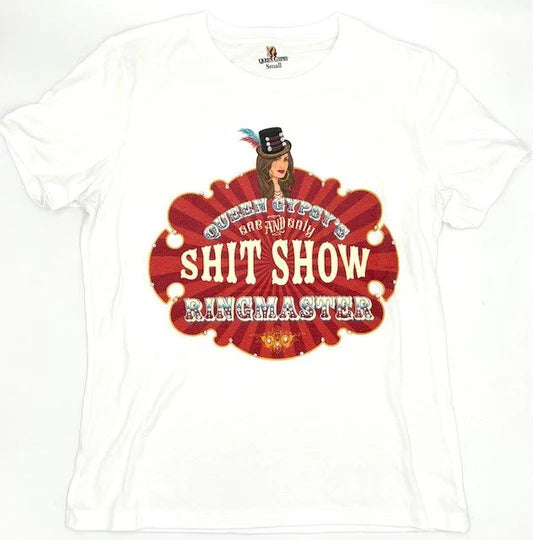 Ringmaster Shit Show on White T-shirt with Crystals