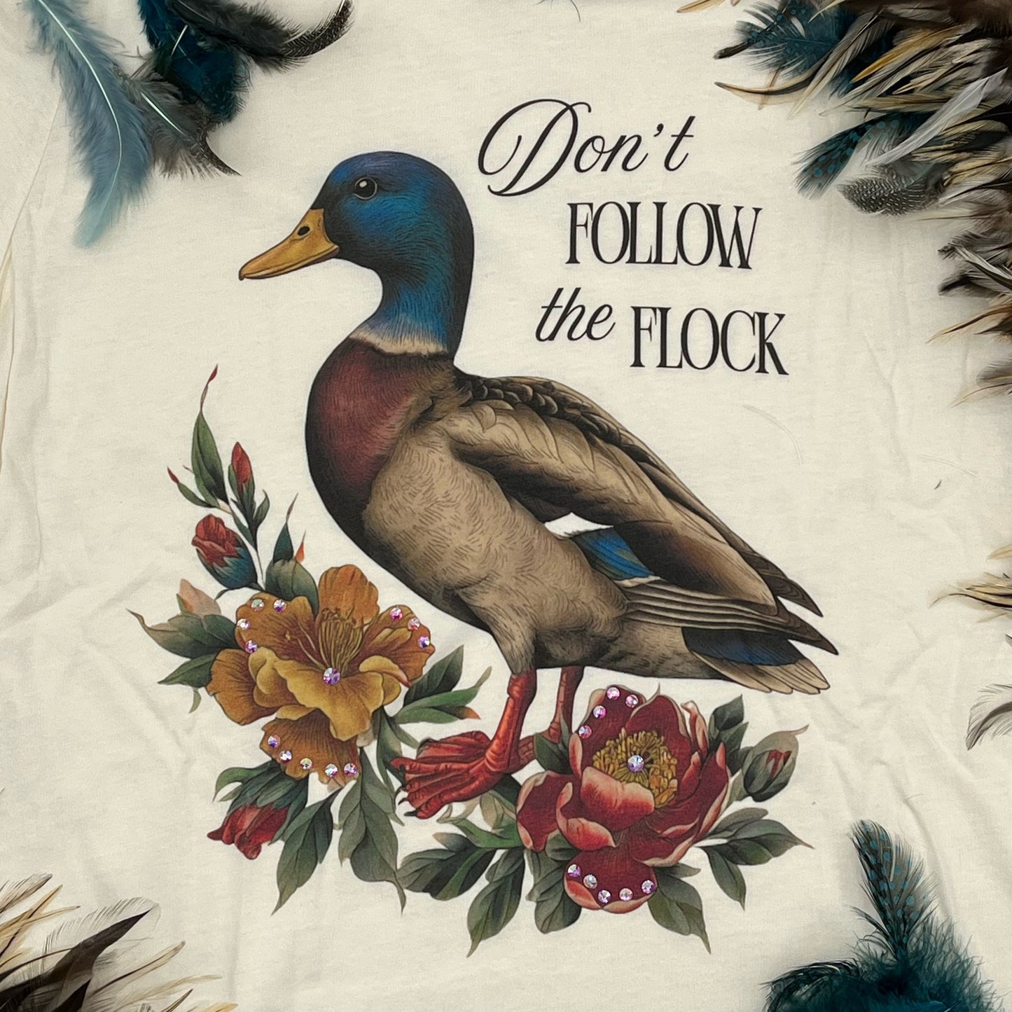 Don't Follow the Flock T-Shirt on Natural with Crystals