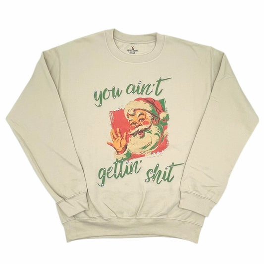 QG Aint Gettin' Shit Sweatshirt-Tan